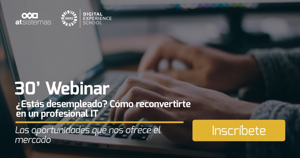 Inscribete a nuestro webinar Cómo reconvertirte en un profesional IT 